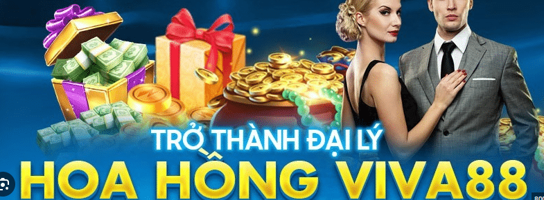 hoa hồng đại lý viva88 hoa hồng đại lý viva88